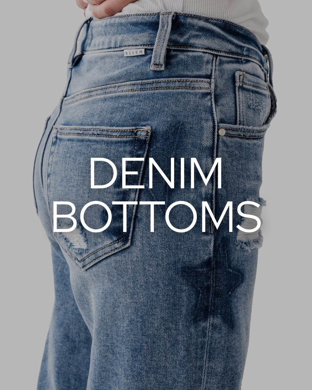 Denim Bottoms